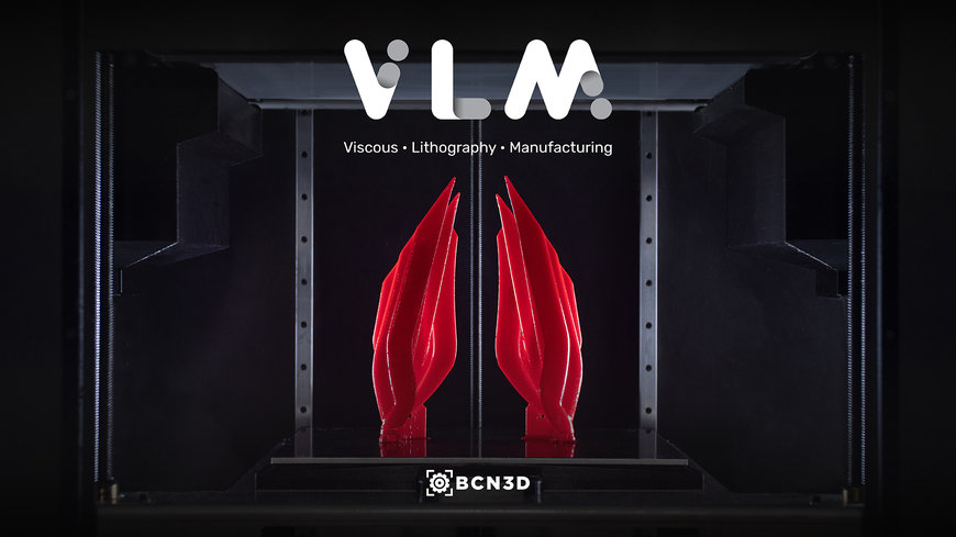 BCN3D unveils Viscous Lithography Manufacturing (VLMTM), a new resin-based 3D printing technology to unlock manufacturing autonomy